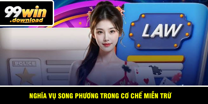 Nghĩa vụ song phương trong cơ chế miễn trừ